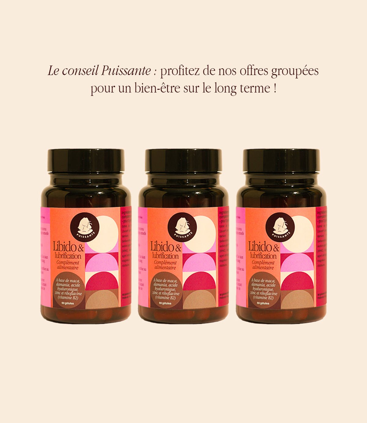 Cure Libido & Lubrification - Puissante